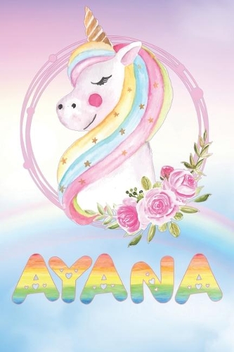 Ayana: Want To Give Ayana A Unique Memory & Emotional Moment? Show Ayana You Care With This Personal Custom Named Gift With Ayana's Very Own Unicorn Custom