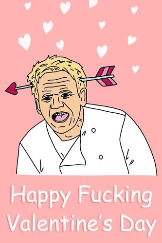 Happy Fucking Valentine's Day