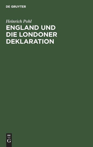 England Und Die Londoner Deklaration