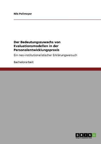 Der Bedeutungszuwachs von Evaluationsmodellen in der Personalentwicklungspraxis