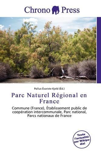 Parc Naturel R Gional En France