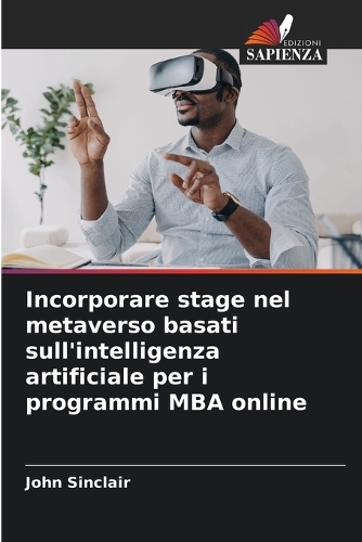 Incorporare stage nel metaverso basati sull'intelligenza artificiale per i programmi MBA online