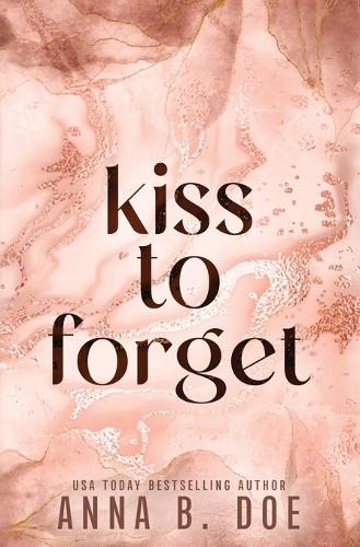 Kiss To Forget