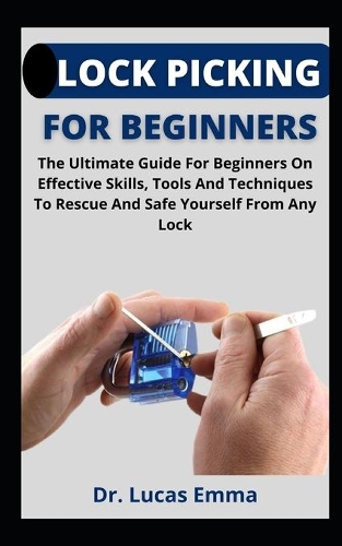 Lock Picking For Beginners
