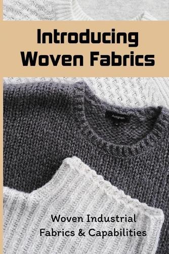 Introducing Woven Fabrics