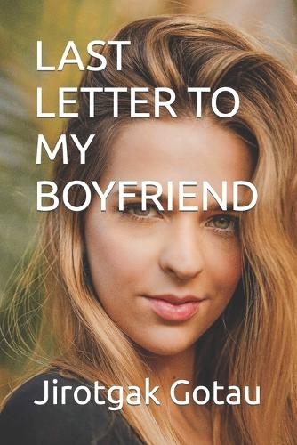 Last Letter to My Boyfriend