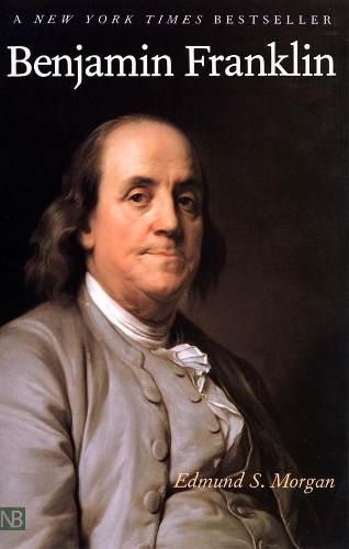 Benjamin Franklin: (Yale Nota Bene S)