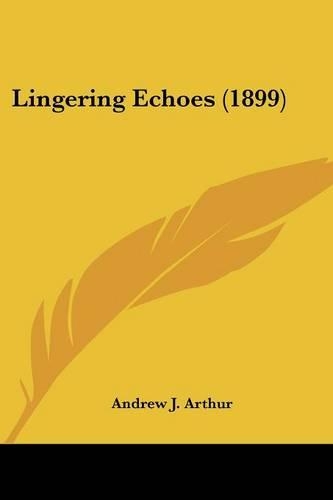 Lingering Echoes (1899)