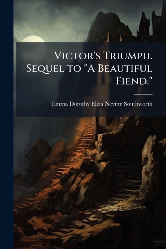 Victor's Triumph. Sequel to 