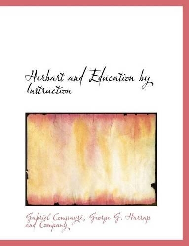 Herbart and Education by Instruction