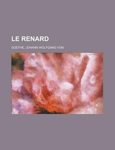 Le Renard: (French)