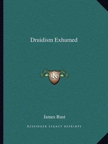 Druidism Exhumed: (English)