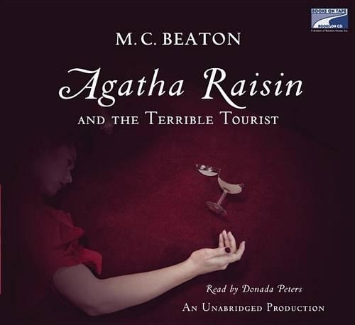 Agatha Raisin and the Terrible Tourist