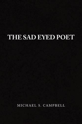 The Sad Eyed Poet: (English)