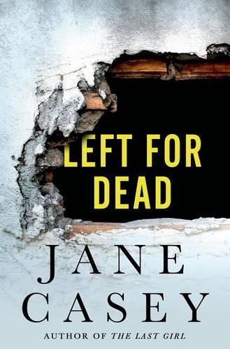Left for Dead: (Maeve Kerrigan Novels)