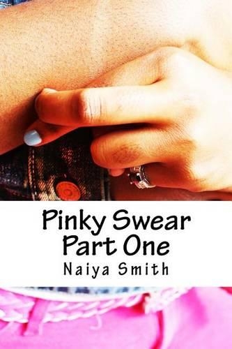 Pinky Swear Part One