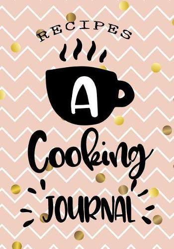 Recipes a Cooking Journal