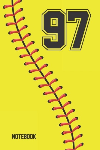 97 Notebook: Softball Jersey Number 97 Ninety Seven For All Players Coaches And Fans - Blank Lined Notebook And Journal - 6x9 Inch 120 Pages White Paper