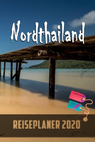 Nordthailand - Reiseplaner 2020