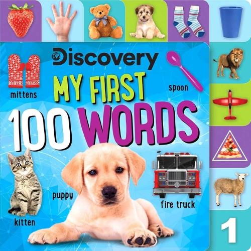 Discovery: My First 100 Words: (Discovery: My First)