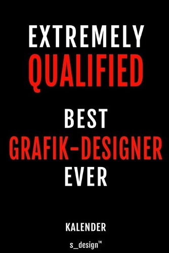Kalender für Grafik-Designer: Immerwährender Kalender / 365 Tage Tagebuch / Journal [3 Tage pro Seite] für Notizen, Planung / Planungen / Planer, Erinnerungen, Sprüche