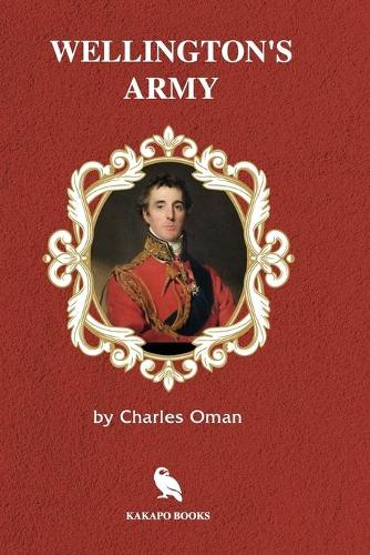 Wellington's Army (Illustrated)