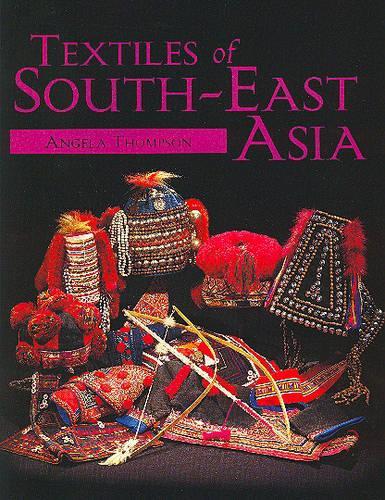Textiles of South-East Asia