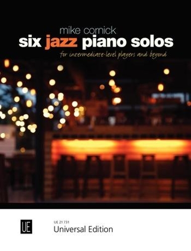 Six Jazz Piano Solos: Piano Miniatures for Intermediate-Level Players and Beyond