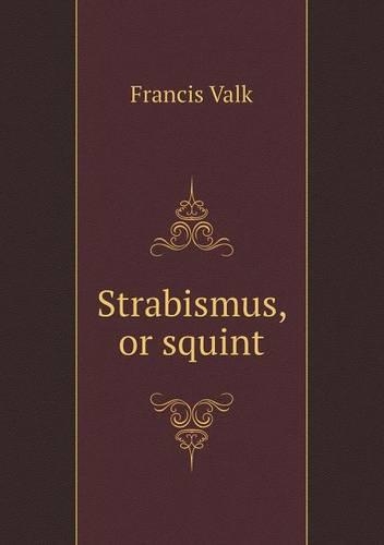 Strabismus, or squint
