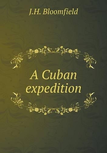 A Cuban expedition: (English)