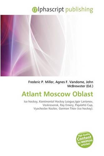 Atlant Moscow Oblast: (English)