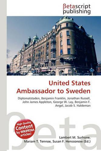 United States Ambassador to Sweden