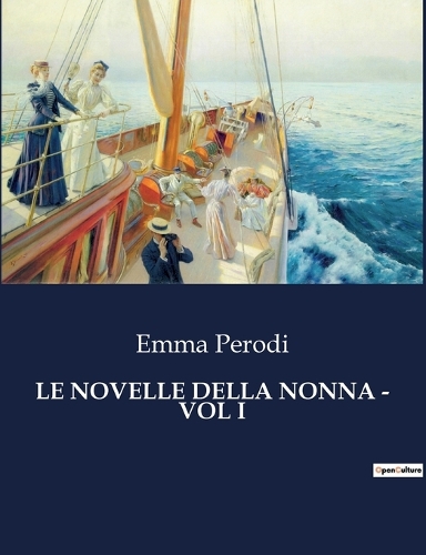 Le Novelle Della Nonna - Vol I