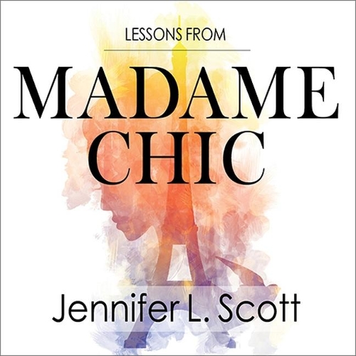 Lessons from Madame Chic