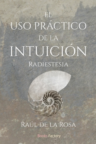 El uso práctico de la intuición