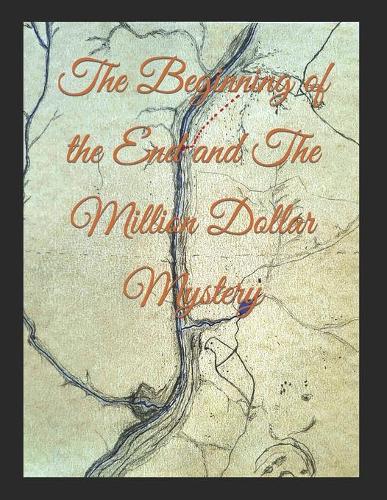 The Beginning of the End and The Million Dollar Mystery