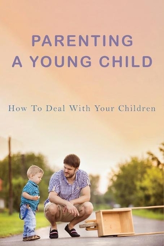 Parenting A Young Child