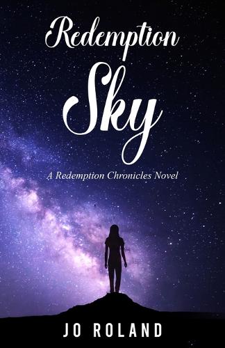Redemption Sky: A Redemption Chronicles Novel(2 Redemption Chronicles)