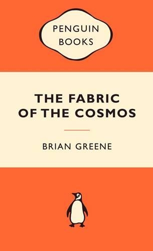 The Fabric of the Cosmos