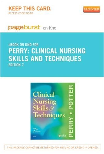 Clinical Nursing Skills and Techniques - Elsevier eBook on Intel Education Study (Retail Access Card)