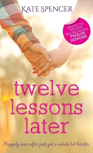Twelve Lessons Later: (English)