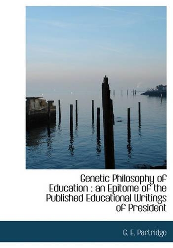 Genetic Philosophy of Education