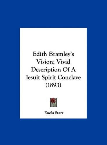 Edith Bramley's Vision