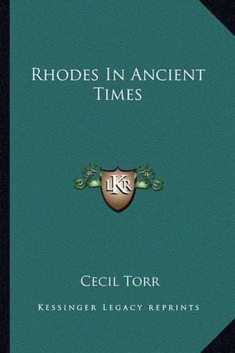 Rhodes In Ancient Times: (English)