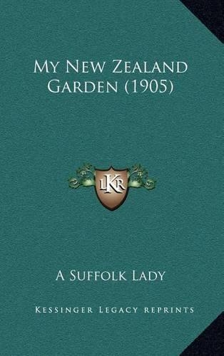 My New Zealand Garden (1905): (English)