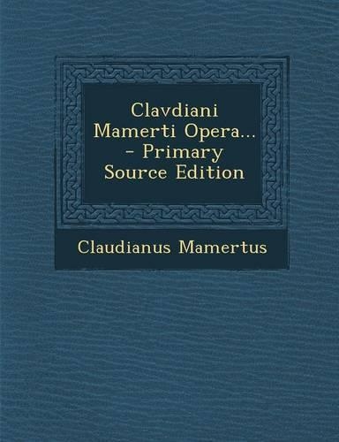 Clavdiani Mamerti Opera...