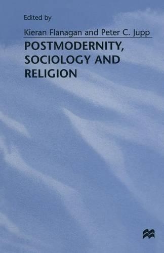 Postmodernity, Sociology and Religion