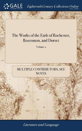 The Works of the Earls of Rochester, Roscomon, and Dorset