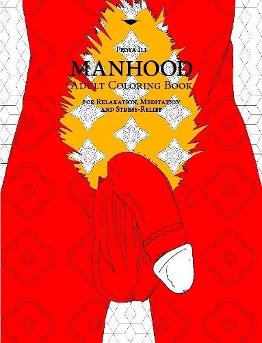 MANHOOD Adult Coloring Book for Relaxation, Meditation and Stress-Relief