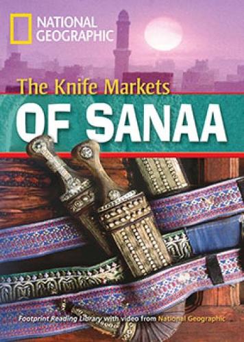The Knife Markets of Sanaa: Footprint Reading Library 1000